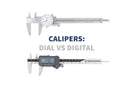 Digital and Dial Calipers – Precision Measuring Tools for Professionals